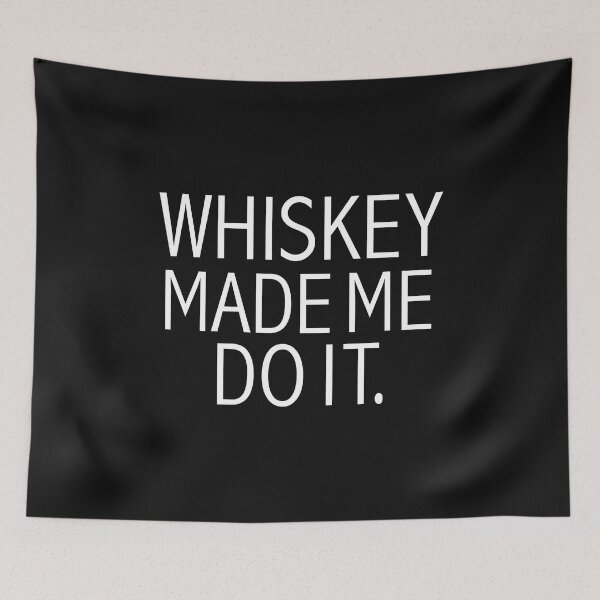 Item preview, Whiskey Made Me Do it  Drunk Drinking Brunch designed and sold by losttribe.