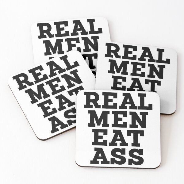 Item preview, Real Men Eat Ass designed and sold by shirtoftheday.