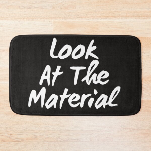 Item preview, Look At The Material  designed and sold by cityinbloom.