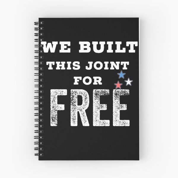 Item preview, We built this joint for free designed and sold by moudri.