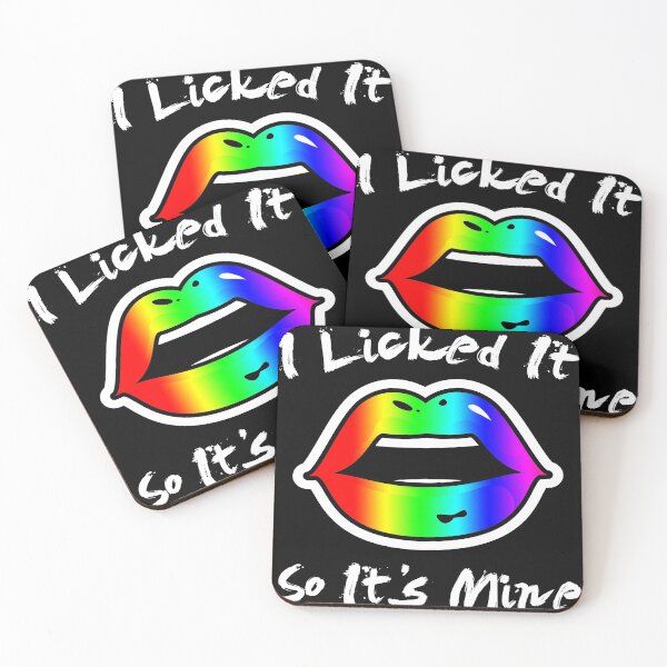 Item preview, Gay Pride LYGBY design - I Licked It So It Is Mine design designed and sold by Lisbob.