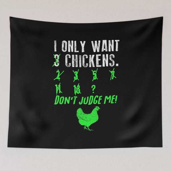 Item preview, I Only Want 3 Chickens Don't Judge Me For A Farmer product designed and sold by AYDreamers.