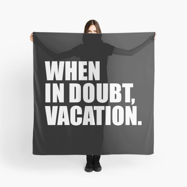 Item preview, When in Doubt Vacation Wanderlust Road Trip Travel designed and sold by losttribe.