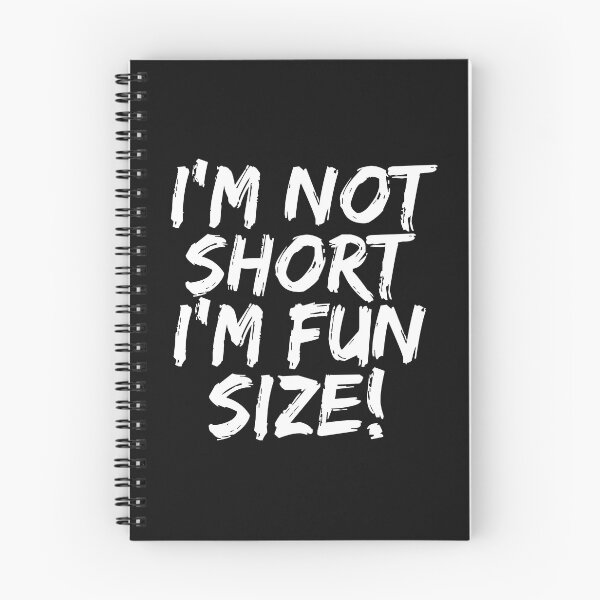 Item preview, I'm Not Short I'm Fun Size Petite Shorty Small designed and sold by losttribe.