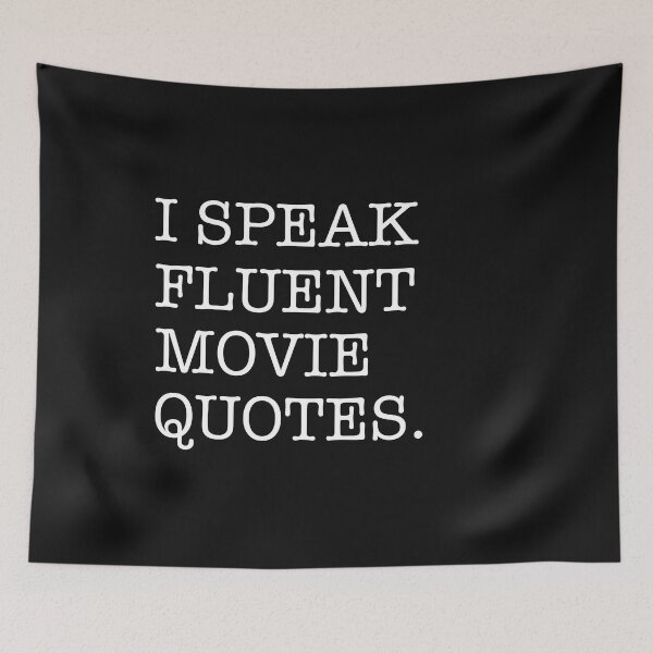 Item preview, I speak fluent movie quotes movie buff lover designed and sold by losttribe.