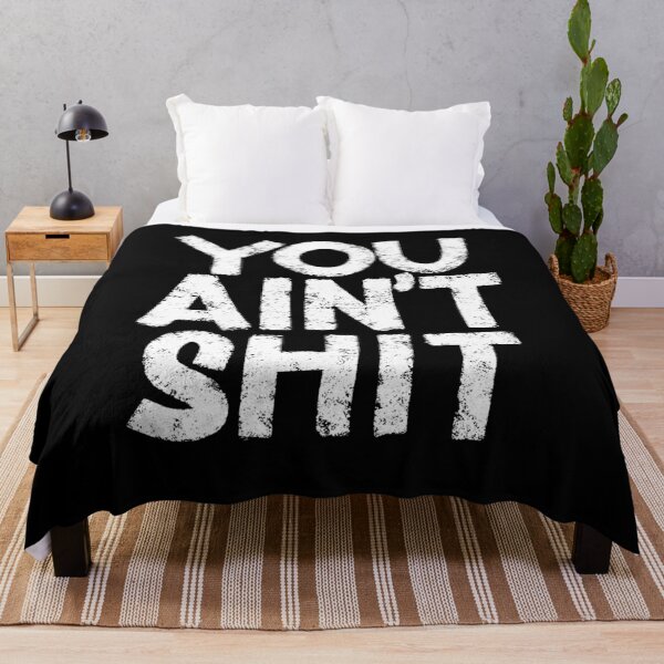 Item preview, You Ain't Shit designed and sold by Zagach Letters.