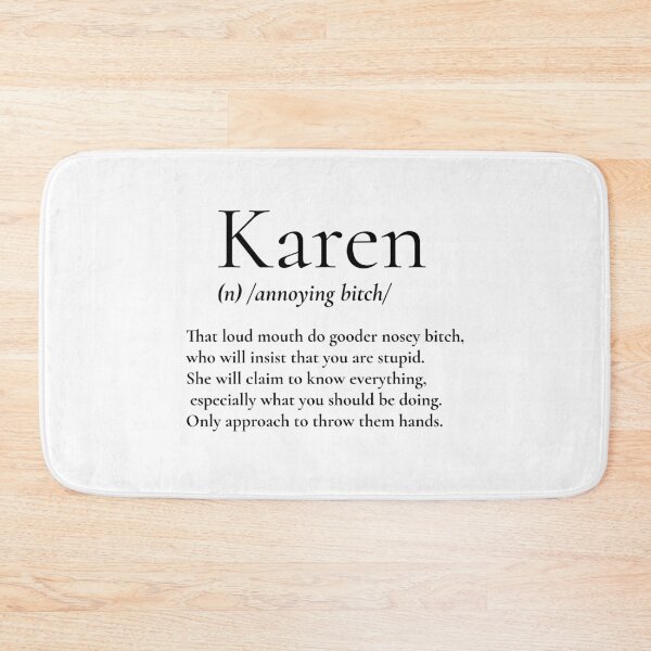 Item preview, Karen definition designed and sold by mademan3.