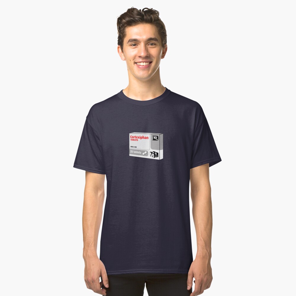 Cortexiphan tablets - now available on prescription... Classic T-Shirt