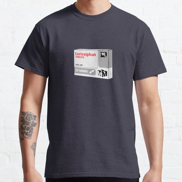 Cortexiphan tablets - now available on prescription... Classic T-Shirt