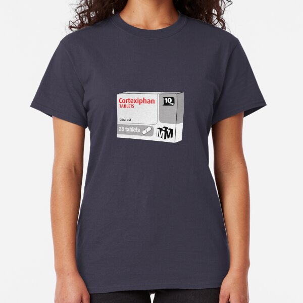 Cortexiphan tablets - now available on prescription... Classic T-Shirt