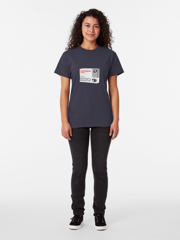 Alternate view of Cortexiphan tablets - now available on prescription... Classic T-Shirt