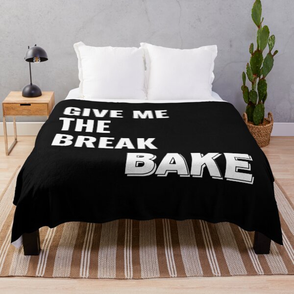 Item preview, Give me the brake, BAKE designed and sold by likebakerdo.