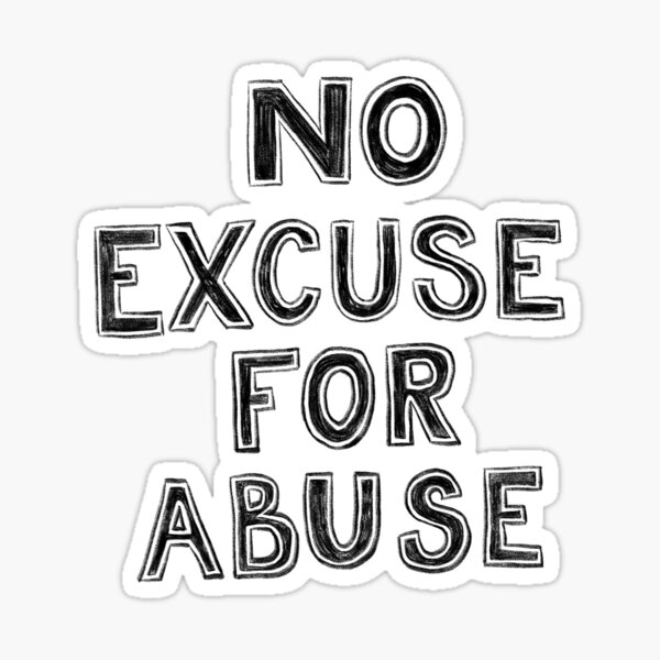 No Excuse For Abuse Sticker