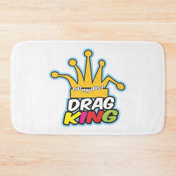 Item preview, Drag King, Eat My Dust designed and sold by ozumdesigns.