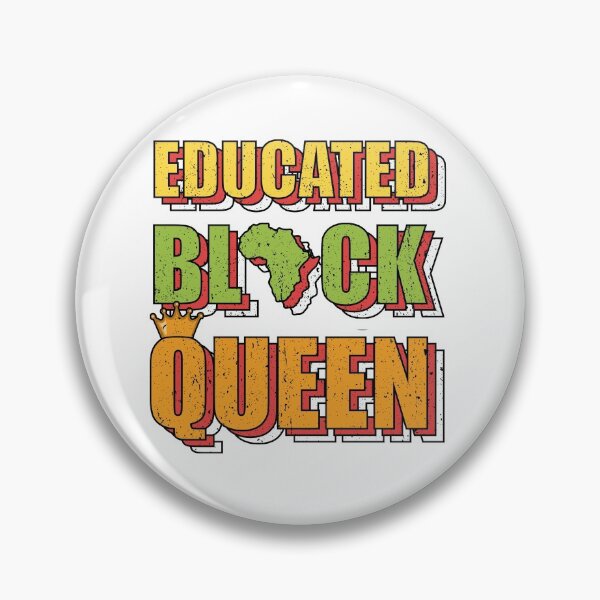 Item preview, Educated Black Queen Gift African American Pride designed and sold by BoldNewLook.