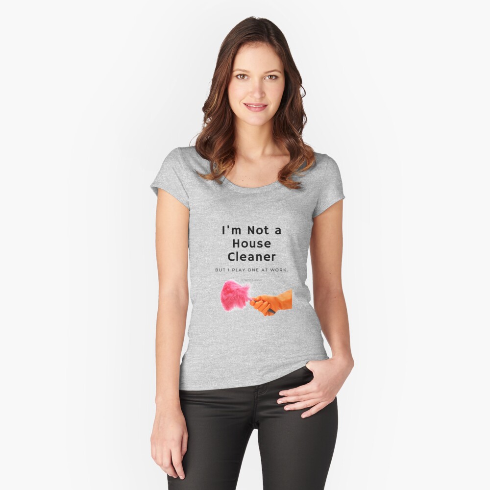 Item preview, Fitted Scoop T-Shirt designed and sold by SavvyCleaner.