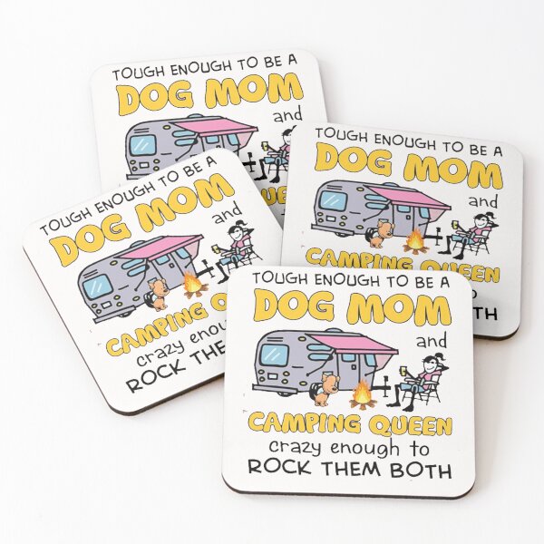 Item preview, Tough Enough To Be A Dog Mom and Camping Queen designed and sold by davidcocatch.