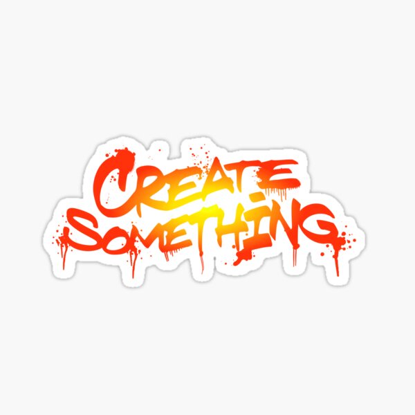 Item preview, Create Something designed and sold by drawbey.
