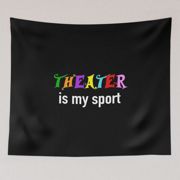 Item preview, Theater is my sport gift designed and sold by Stageystuff.