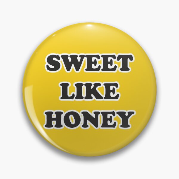 Item preview, Sweet Like Honey designed and sold by Emmyteddy.