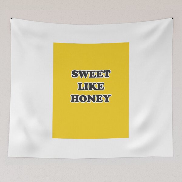 Item preview, Sweet Like Honey designed and sold by Emmyteddy.