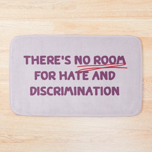 Item preview, There is no room for hate and discrimination designed and sold by mydoodlesateme.