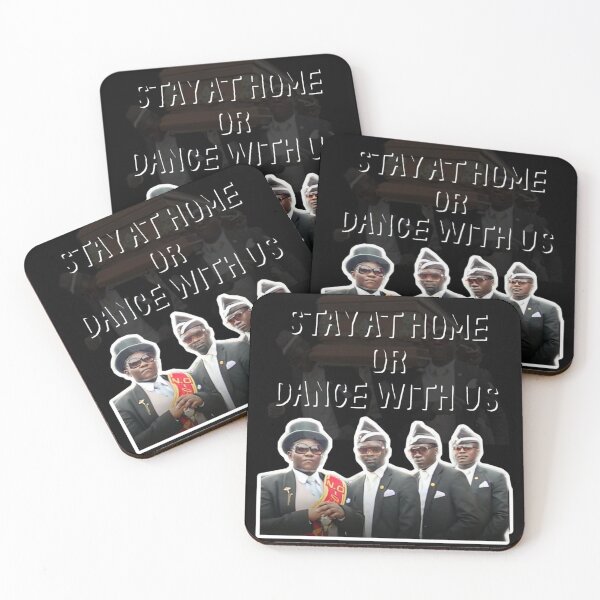 Item preview, 'Stay at home or dance with us' coffin dance meme designed and sold by Dennoir.
