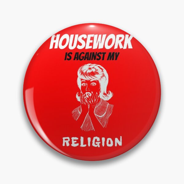 Item preview, House work is against my religion  designed and sold by domdjs4239.