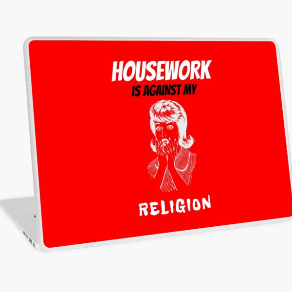 Item preview, House work is against my religion  designed and sold by domdjs4239.