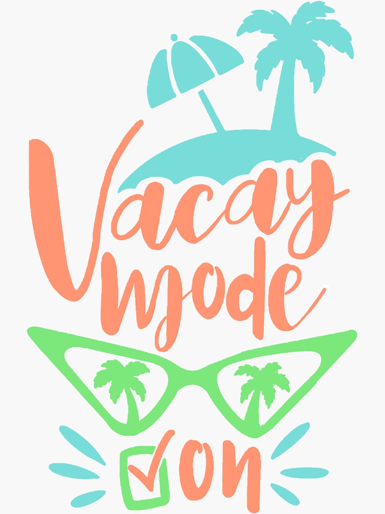 Vacay Mode Svg Sunglasses Svg Dxf Vacay Mode Clipart