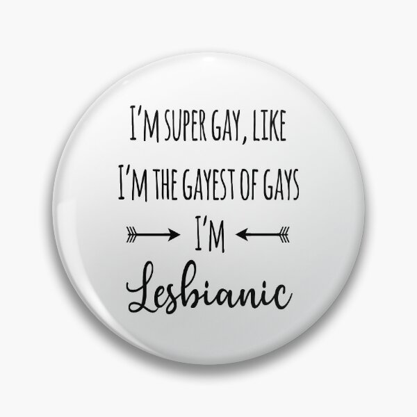 Item preview, I'm super gay, I'm lesbianic designed and sold by RainbowCraft.