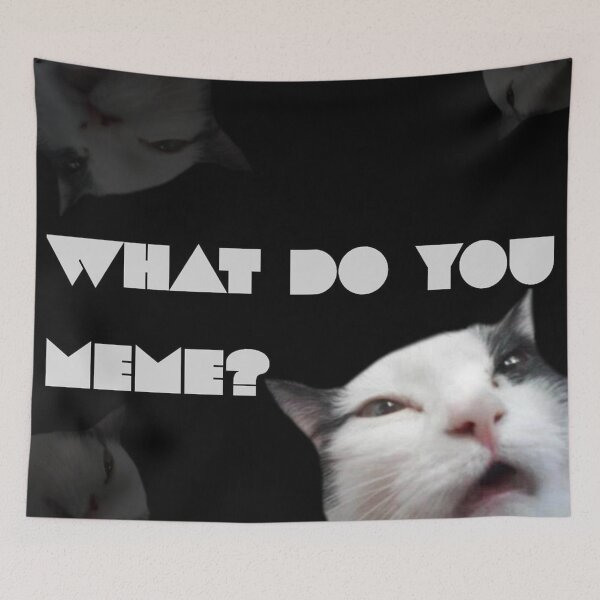 Item preview, What do you meme? designed and sold by Dennoir.