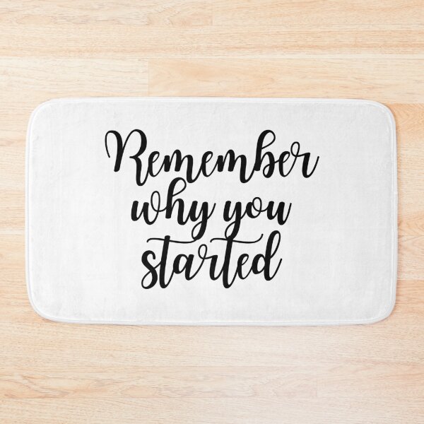 Item preview, Remember why you started - Calligraphy quote designed and sold by KarolinaPaz.