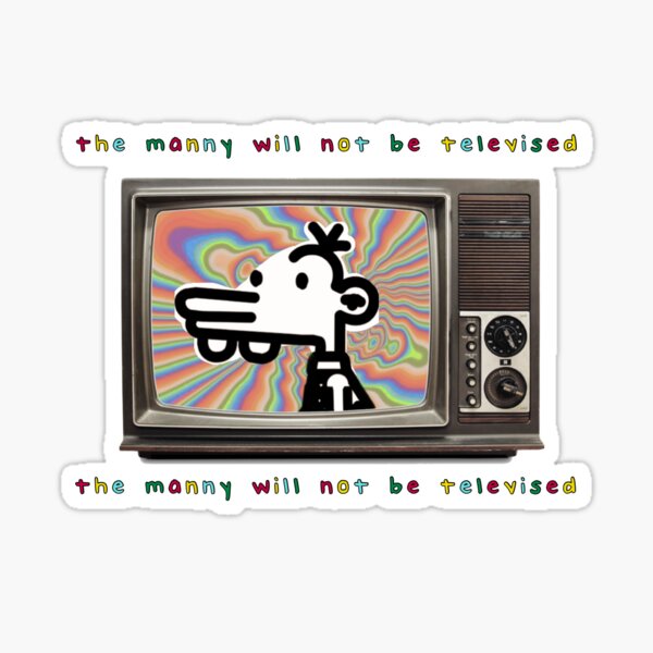 The manny will not be televised Sticker