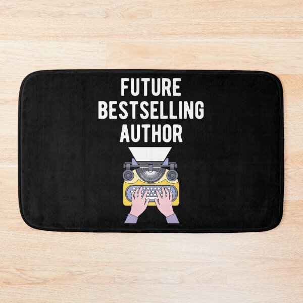 Item preview, Future Bestselling Author Writer Novelist Design designed and sold by haselshirt.