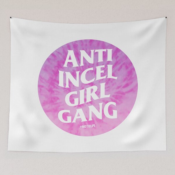 Item preview, ANTI INCEL GIRL GANG  designed and sold by notrkpoems.