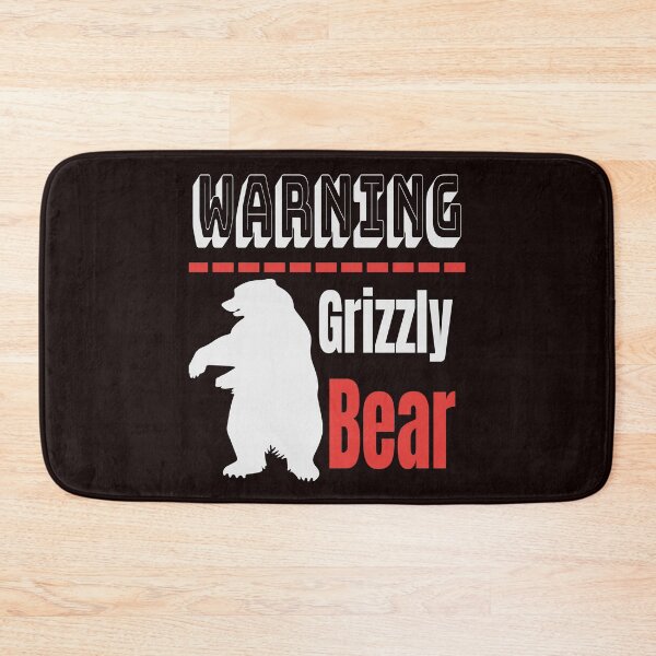 Item preview, Warning- Grizzly Bear. Funny joke- real warning. designed and sold by Creative128.