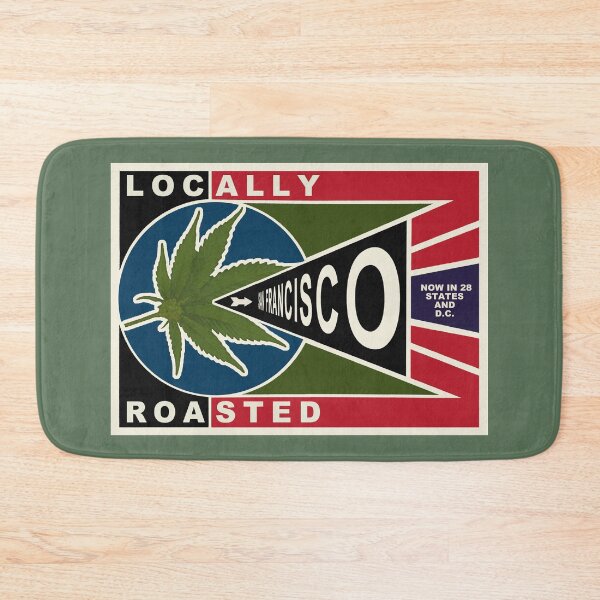 Item preview, LOCALLY ROASTED SAN FRANCISCO designed and sold by Val Goretsky.