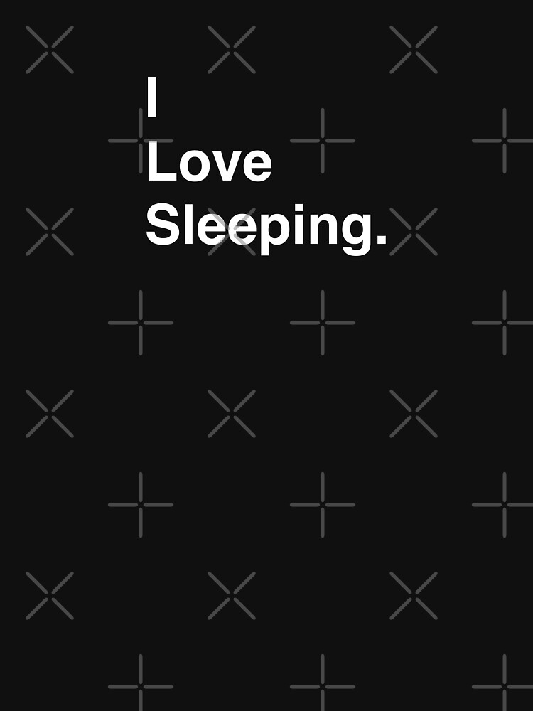 I Love Video Sleeping Simple Text by BaptisteB1