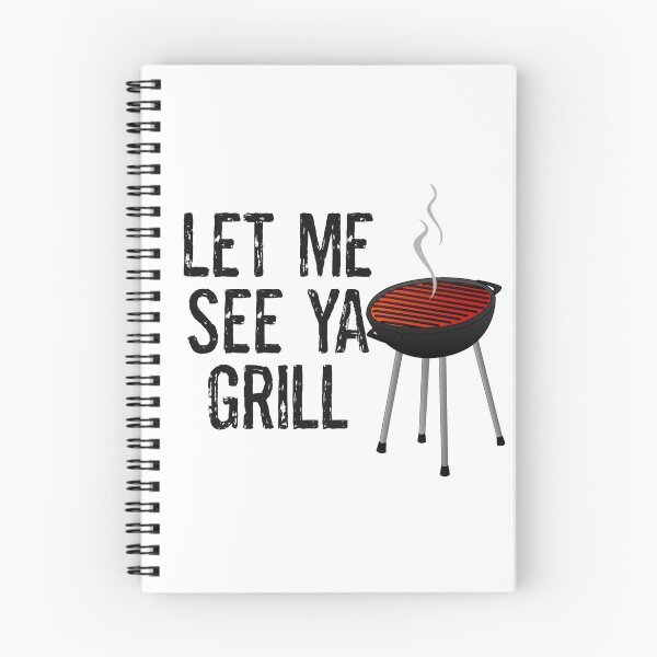 Item preview, Let me see ya grill designed and sold by BmcDulin.