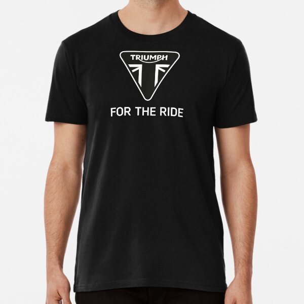 Triumph - For The Ride Premium T-Shirt