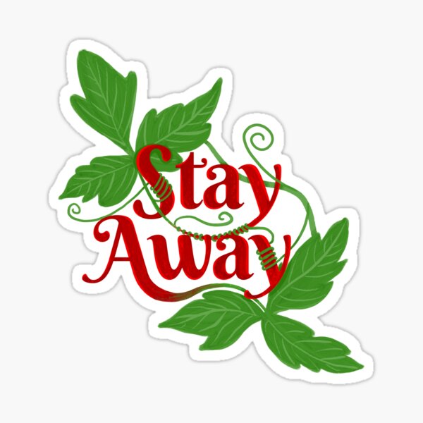 Item preview, Stay Away Poison Ivy designed and sold by Katie O'Shaughnessy.