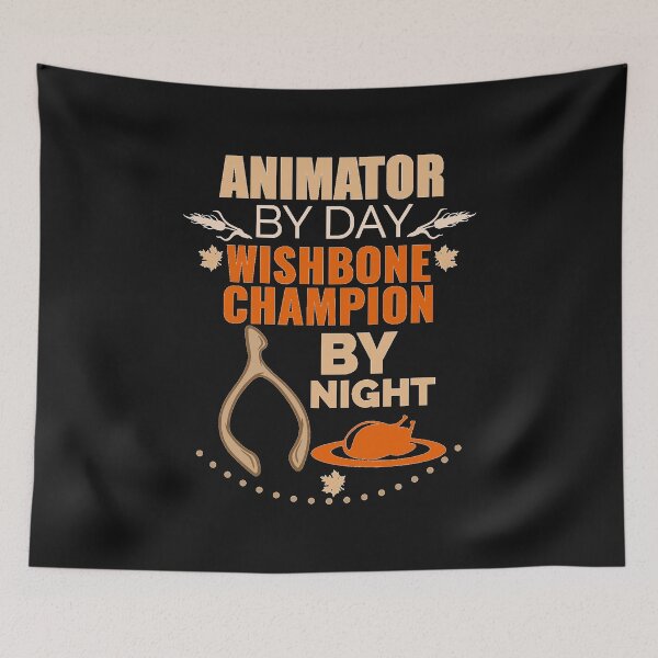 Item preview, Animator by day Wishbone Champion by night Thanksgiving designed and sold by losttribe.