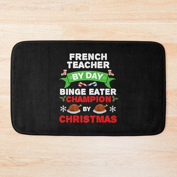 Item preview, French teacher by day Binge Eater by Christmas Xmas designed and sold by losttribe.