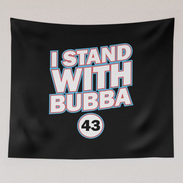Item preview, I Stand With Bubba designed and sold by DeadRight.