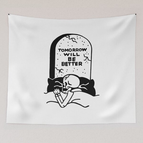 Item preview, Tomorrow Will Be Better designed and sold by codrew.
