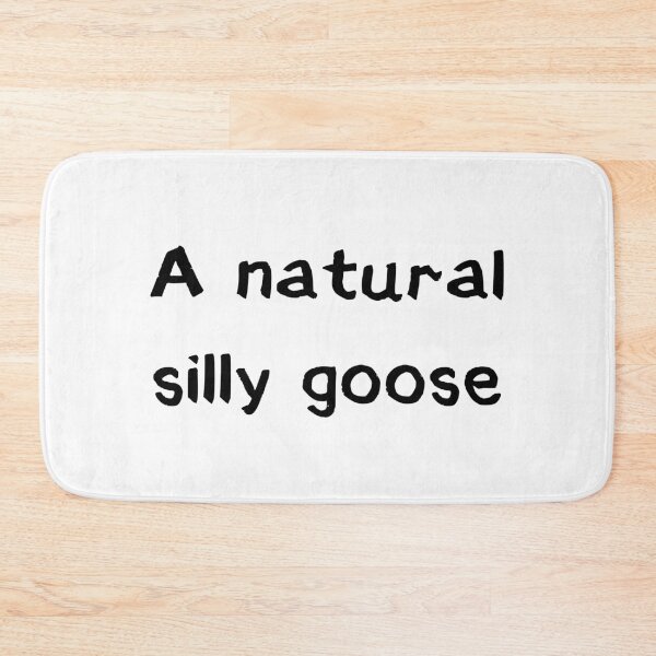 Item preview, A Natural Silly Goose designed and sold by MSA-42.