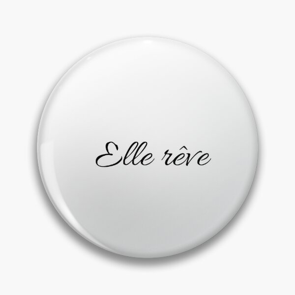 Item preview, Elle Rêve, She dreams, positive french designed and sold by Minimalist Quotes and Sayings.