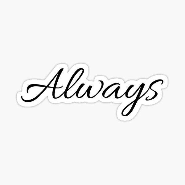 Item preview, Always, positive yoga quote, FAITH QUOTES, religious quote, bible verse, thankful quotes designed and sold by brunohurt.