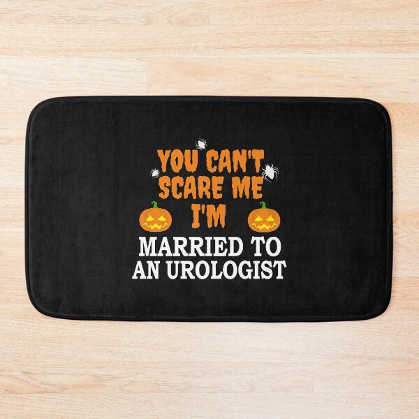 Item preview, Can't scare me I'm Married to a Urologist Doctor Medical School Halloween designed and sold by losttribe.